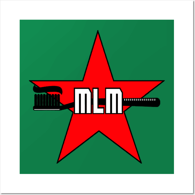 MLM Marxism-Leninism-Maoism Toothbrush Logo Wall Art by WellRed